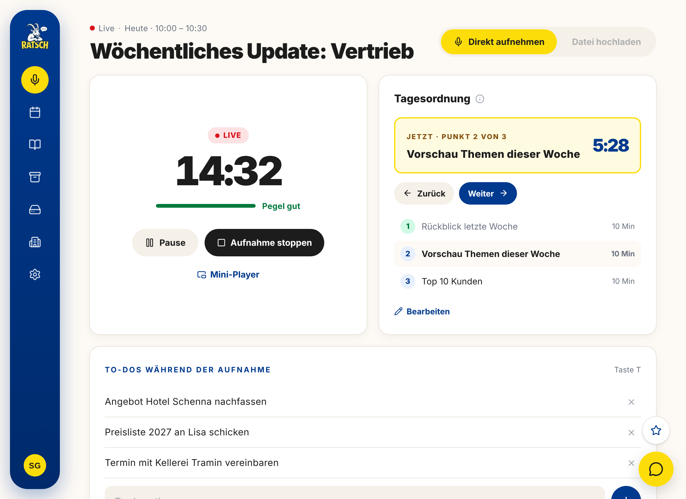 Ratsch Aufnahme läuft
